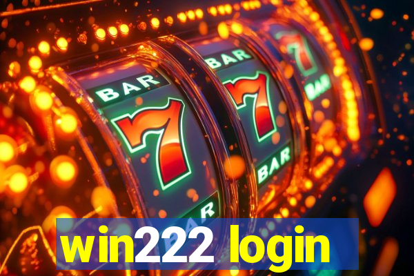 win222 login